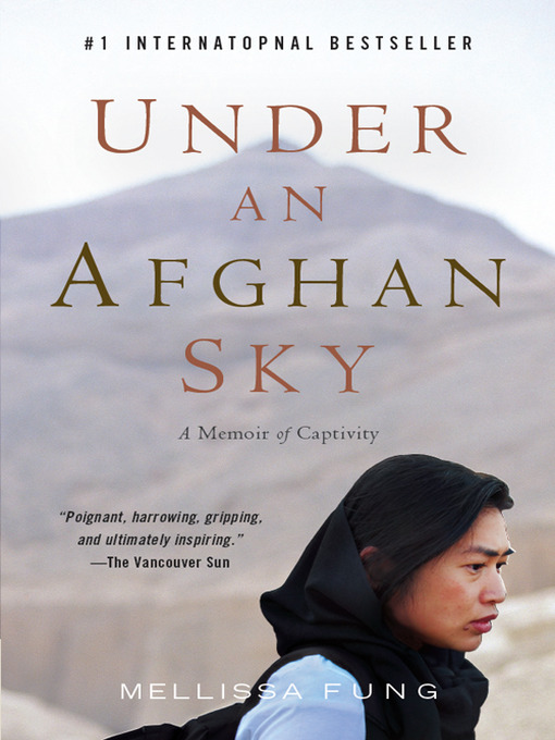 Title details for Under an Afghan Sky by Mellissa Fung - Available